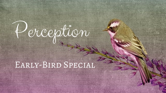 Perception Early-Bird